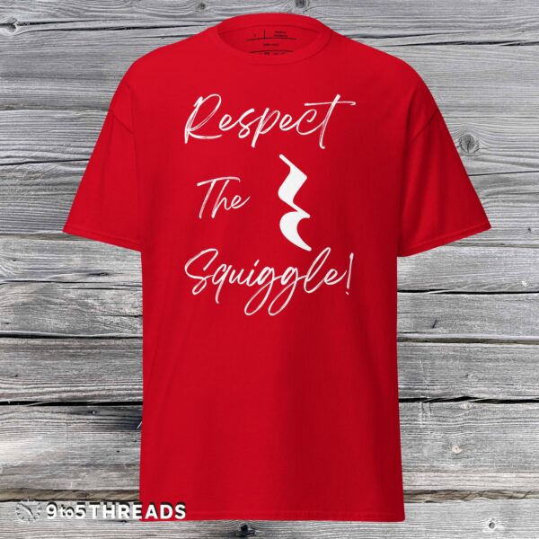 Respect the Squiggle - Tee