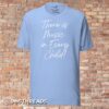 There is Music in Every Child - T-Shirt