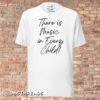 There is Music in Every Child - T-Shirt
