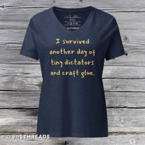 I Survived Another Day Women's - V-Neck